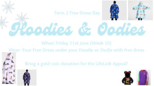 Hoodie and Oodie Free Dress Day for LifeLink Appeal - Friday 21st June (Week 10)