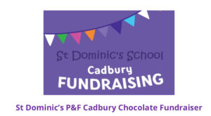 St Dominic's School P&F Cadbury Chocolate Fundraiser